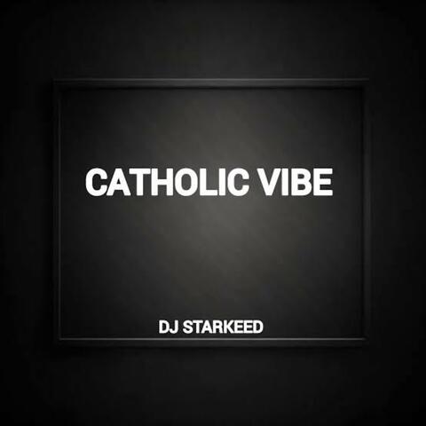 Catholic Vibe