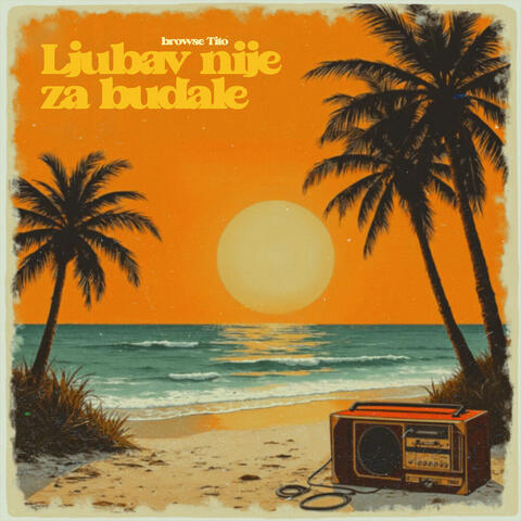 Ljubav Nije Za Budale