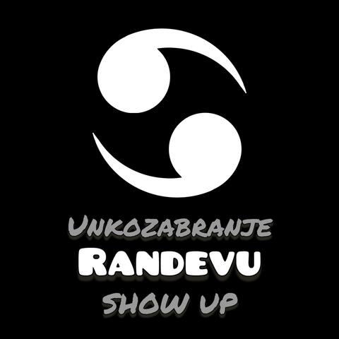 Randevu Show Up