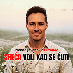 Sreca voli kad se cuti