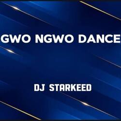 Gwo Ngwo Dance