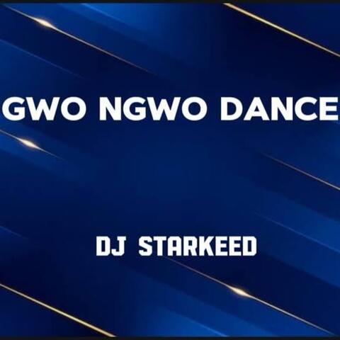 Gwo Ngwo Dance