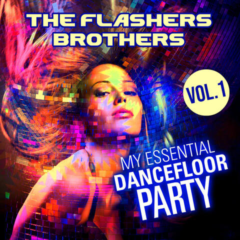 My Essential Dancefloor Party Vol. 1
