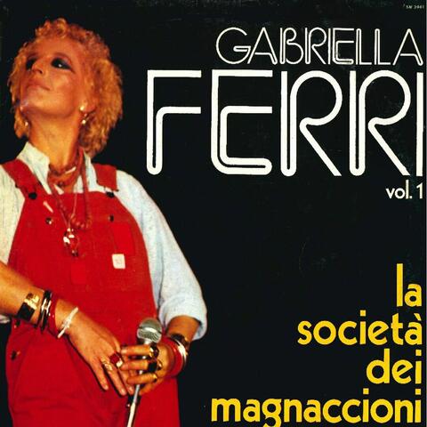 Gabriella Ferri Vol.1 - La società dei magnaccioni