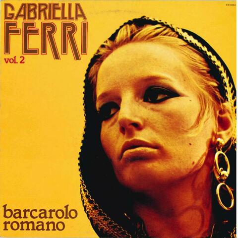Gabriella Ferri Vol.2 - Barcarolo romano