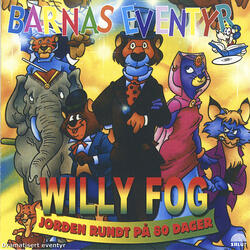 Willy Fog - Jorden Rundt på 80 Dager, Del. 2