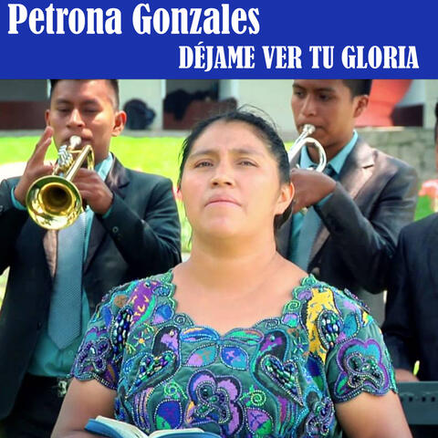DÉJAME VER TU GLORIA