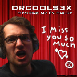Stalking My Ex Online