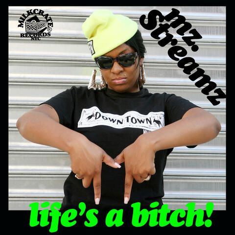 Life's A Bitch