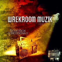 The Wrekroom feat. Zeps, Dama Nilz & Dj Brown13