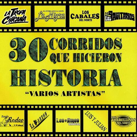 30 Corridos Que Hicieron Historia