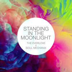 Standing in the Moonlight