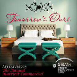 Tomorrow's Ours (As Featured In 'The Annual Marriott Commercial') [feat. Matthew Heath & Grady Griggs]