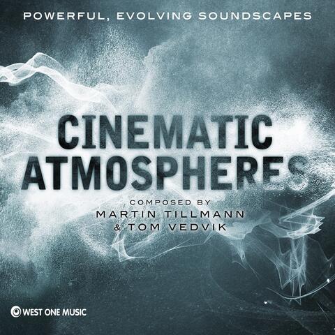 Cinematic Atmospheres: Powerful Evolving Soundscapes