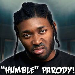 "HUMBLE" Parody of Kendrick Lamar's "HUMBLE"