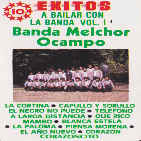 10 Exitso: A Bailar Con La Banda Vol. 1