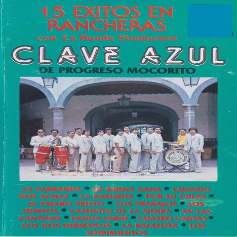 15 Exitos En Rancheras Con La Banda Sinaloense