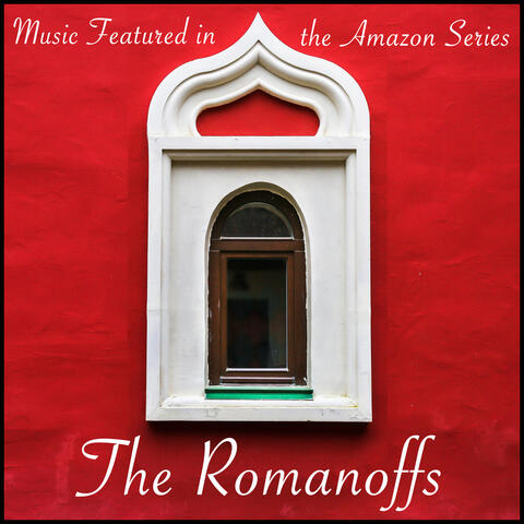 The Romanoffs: Music Featured in the Amazon TV Series "The Romanoffs"