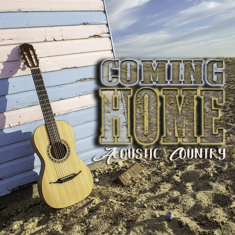 Coming Home: Acoustic Country