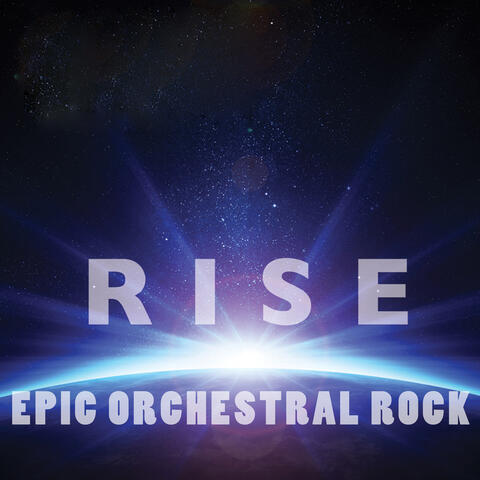 Rise: Epic Orchestral Rock