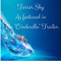 Terror Sky (As Featured in the "Cinderella" Trailer)