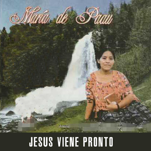 Jesus Pronto Viene