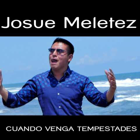 CUANDO VENGAN TEMPESTADES