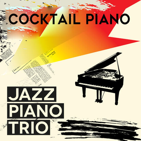 Jazz Piano Trio: Cocktail Piano