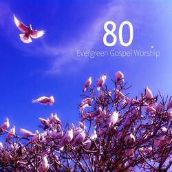 Evergreen Gospel Worship 1
