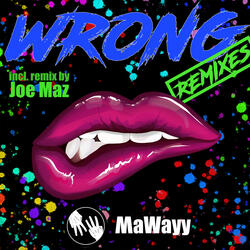 Wrong (Joe Maz Extended Mix)