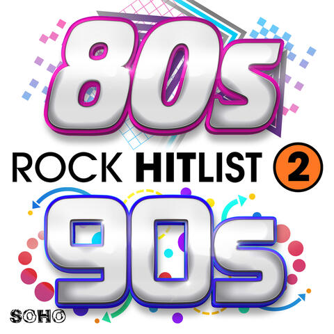 Rock Hitlist, Vol. 2 (80s & 90s)