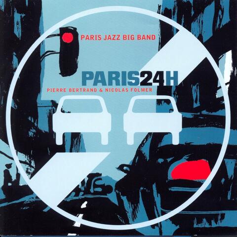 Paris Jazz Big Band,Nicolas Folmer,Pierre Bertrand