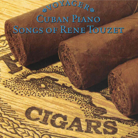 Cuban Piano: Songs of Rene Touzet
