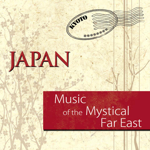 Music of the Mystical Far East: Japan