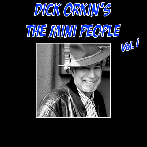 Dick Orkin's The Mini People, Vol. 1
