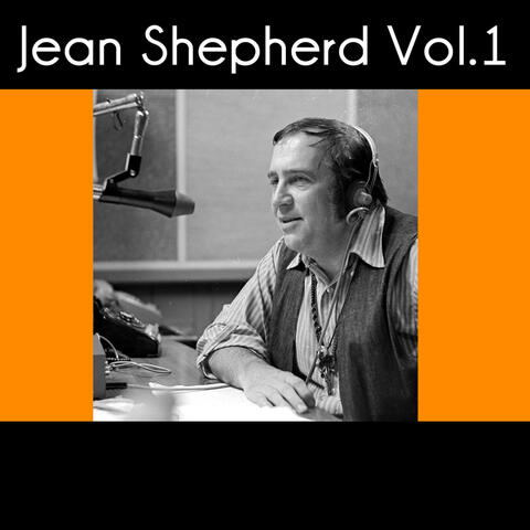 Jean Shepherd, Vol. 1