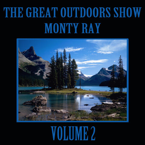 The Great Outdoor Show, Vol. 2
