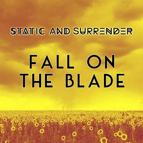 Fall on the Blade