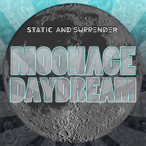 Moonage Daydream