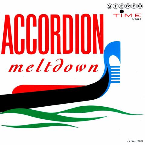Accordion Meltdown
