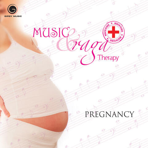 Music and Raga Therapy - For Pregnancy