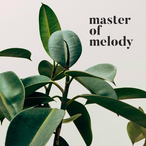 Master of Melody