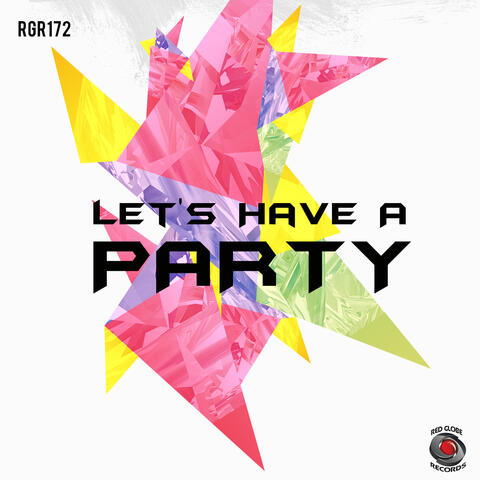Let's Have A Party