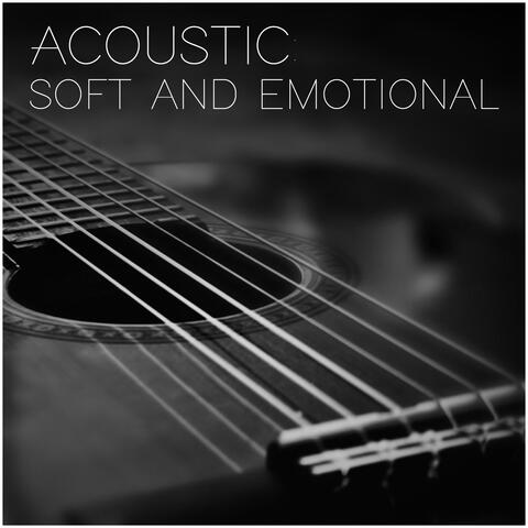 Acoustic Soft and Emotional