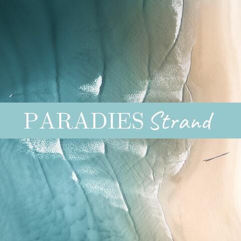 Paradies Strand: Naturgeräusche, Meereswellen, Entspannende Klaviermusik