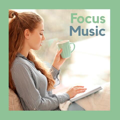Focus Music: Relaxing Records to Increase Your Brain Power and Become 10x Smarter