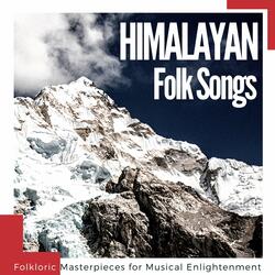 Himalayan Folk Song