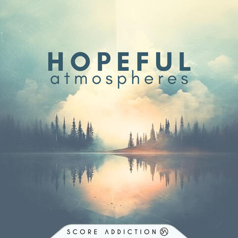 Hopeful Atmospheres