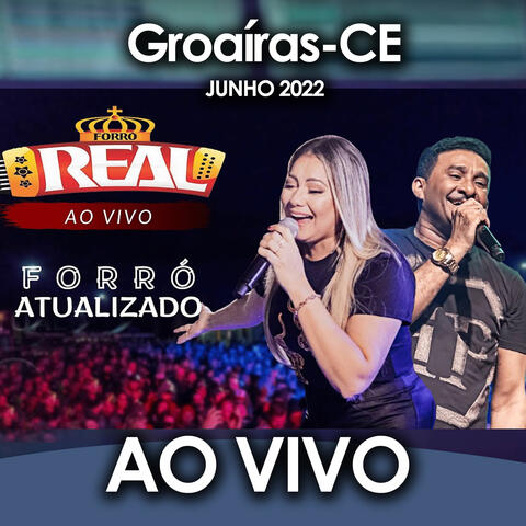 Em Groaíras CE Ao Vivo - 2022