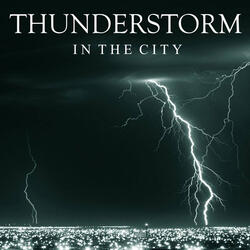 A Thunderstorm Over The City, Part 06 (2024 Remaster)
